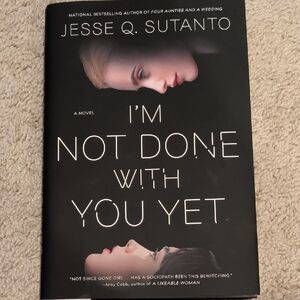 I'm Not Done With You Yet Hardcover Book Adult Thriller